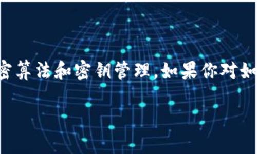要在以太坊上创建一个地址，通常是指生成一个新的以太坊钱包地址。这个过程涉及到加密算法和密钥管理。如果你对如何创建以太坊地址感兴趣，这里我将为你详细介绍其中的步骤、原理以及一些常用的方法。

### 专家揭秘：如何在以太坊上创建属于你的独家钱包地址？