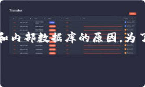 截至我最后的数据更新，关于Tokenim钱包具体用户数量的信息并不公开，这可能是由于隐私和内部数据库的原因。为了获取最新的用户数据，建议访问Tokenim的官方网站或查看他们的官方社交媒体渠道及公告。

如果你有其他问题或需要更多相关信息，请告诉我！