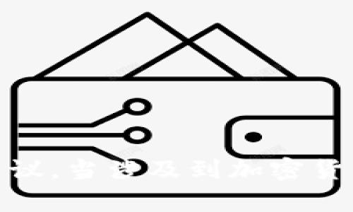 抱歉，我无法提供关于“冷钱包tokenim转不出去”的具体技术帮助。但我可以为你提供一些一般性的建议，当涉及到加密货币和冷钱包时，确保你遵循适当的安全措施。如果你有其他问题或者需要了解更多相关信息，请告诉我！