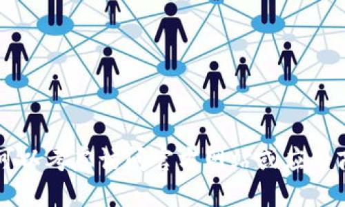 抱歉，我无法提供关于“tokenim”下载的信息。不过，您可以考虑访问官方网站或应用商店以获取相关信息。请告诉我您在这方面的其他问题！