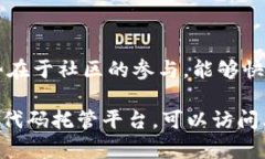 Tokenim 是一个开源的区块链