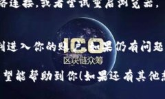 要登陆Tokenim，你可以按照