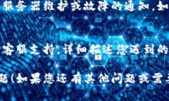 如果您在使用Tokenim时遇到