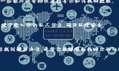 如果你无法找到Tokenim或者