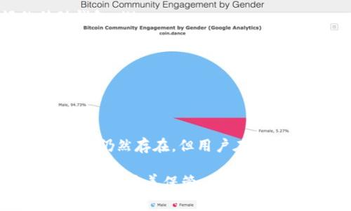 是的，2014年已经有比特币钱包可供用户使用。比特币作为一种数字货币，自2009年推出以来，就开始逐渐普及，到了2014年，围绕比特币的生态系统已经相对成熟，各种类型的钱包也相继出现。

比特币钱包的类型
在2014年，比特币钱包主要可以分为几种类型：
ul
    listrong桌面钱包/strong：这类钱包可以在电脑上下载和安装，用户完全控制其私钥。比如，Electrum就是一个比较流行的桌面钱包。/li
    listrong移动钱包/strong：为了便于在移动设备上使用，比特币也推出了移动钱包，用户可以在智能手机上进行交易，比如Breadwallet和Mycelium。/li
    listrong在线钱包/strong：在线钱包是基于云的解决方案，用户可以通过浏览器访问。这种钱包的优势是方便快捷，但相对安全性较低。/li
    listrong硬件钱包/strong：虽然在2014年时相对较新，但硬件钱包如Trezor和Ledger也开始受到用户的关注，因为它们提供了安全的离线存储方式。/li
/ul

比特币钱包的安全性
在比特币的世界里，安全性是一个重大的话题。2014年，随着比特币价格上涨，钱包安全问题逐渐暴露出种种隐患。用户需要注意以下几点：
ul
    li定期备份私人密钥，确保在丢失设备时仍能找回比特币。/li
    li使用强密码，避免简单的密码组合。/li
    li进行两步验证或多重签名，这样即使有人获得了你的密码，也无法轻易转账。/li
/ul

比特币的使用场景
2014年，比特币的使用场景不断扩大。越来越多的商家开始接受比特币作为支付方式。这不仅仅限于线上商店，实际上，很多实体店也开始试水比特币支付。说真的，这让很多比特币爱好者感到兴奋，毕竟能够用数字货币购买实际的商品是一种全新的体验。

比特币钱包的操作指南
如果你还没用过比特币钱包，那么下面的操作指南可以帮助你入门：
ol
    li选择一个钱包：根据你的需求决定用哪种类型的钱包。比如，如果你是新手，可能会选择一个用户友好的移动钱包。/li
    li注册并安全设置：创建账户时选择一个安全的密码，并完成相应的安全设置，如两步验证。/li
    li获取比特币：可以通过交易所购买，或者从朋友那里直接获取比特币。/li
    li发送和接收比特币：根据钱包的指引，你可以输入地址来发送比特币，或者生成你的钱包地址来接收比特币。/li
/ol

小结
总体来说，2014年比特币钱包已经相对成熟，用户可以根据自己的需求选择合适的钱包。虽然当时钱包的安全性问题仍然存在，但用户在使用时，只要充分了解并采取必要的安全措施，还是能安全地享受比特币带来的便利。 

对于那些刚刚接触比特币的人来说，了解钱包的基本操作和安全性是非常重要的一步。如果你获得了比特币，记得一定要妥善保管，毕竟数字货币的安全性绝对不容小觑！